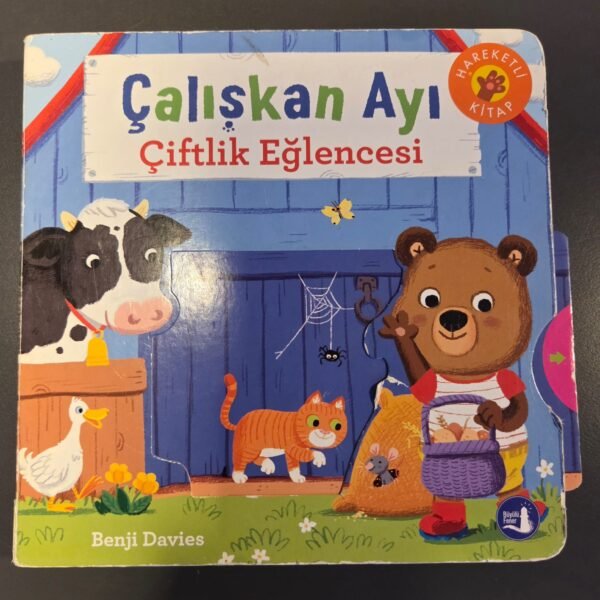 Çalışkan Ayı - Çiftlik Eğlencesi (Hareketli Kitap)